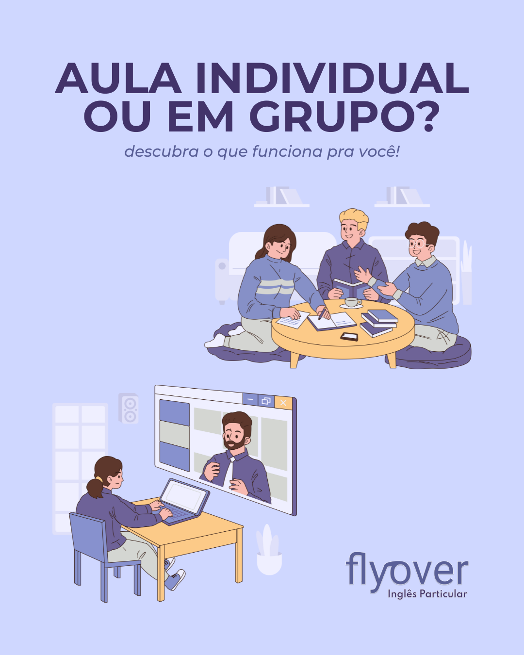 Aula individual ou em grupo?